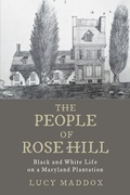 Cover: The People of Rose Hill - Johns Hopkins University Press
