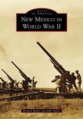 Cover: New Mexico in World War II - Arcadia Publishing (SC)