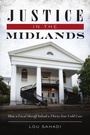 Cover: Justice in the Midlands - History Press