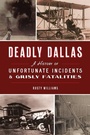 Cover: Deadly Dallas - History Press