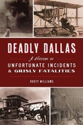 Cover: Deadly Dallas - History Press