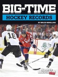 Cover: Big-Time Hockey Records - Capstone Press