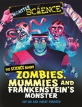 Cover: Monster Science: The Science Behind Zombies, Mummies and Frankenstein's Monster - Wayland
