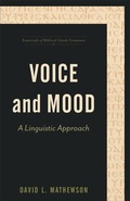 Cover: Voice and Mood - A Linguistic Approach - Baker Academic, Div of Baker Publishing Group