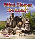 Cover: What Shapes the Land? - Turtleback