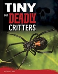 Cover: Tiny but Deadly Critters - Capstone Press