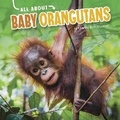 Cover: Baby Orangutans - Capstone Press