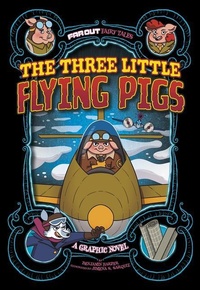Enlarge image Cover: The Three Little Flying Pigs - Stone Arch Books