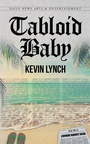 Cover: Tabloid Baby - Fulton Books