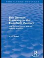 Cover: The German Economy in the Twentieth Century (Routledge Revivals) - Routledge