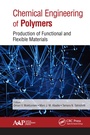 Cover: Chemical Engineering of Polymers - Apple Academic Press Inc.