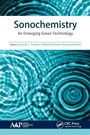 Cover: Sonochemistry - Apple Academic Press Inc.