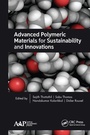 Cover: Advanced Polymeric Materials for Sustainability and Innovations - Apple Academic Press Inc.