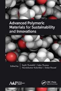 Enlarge image Cover: Advanced Polymeric Materials for Sustainability and Innovations - Apple Academic Press Inc.