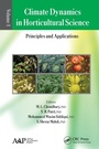 Cover: Climate Dynamics in Horticultural Science, Volume One - Apple Academic Press Inc.