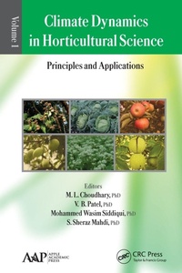 Enlarge image Cover: Climate Dynamics in Horticultural Science, Volume One - Apple Academic Press Inc.
