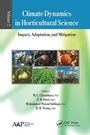 Cover: Climate Dynamics in Horticultural Science, Volume Two - Apple Academic Press Inc.