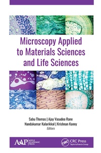 Enlarge image Cover: Microscopy Applied to Materials Sciences and Life Sciences - Apple Academic Press Inc.