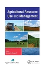 Bild: Agricultural Resource Use and Management - Apple Academic Press Inc.