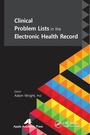 Cover: Clinical Problem Lists in the Electronic Health Record - Apple Academic Press Inc.