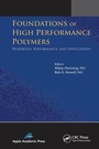 Cover: Foundations of High Performance Polymers - Apple Academic Press Inc.