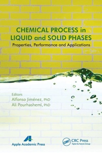 Enlarge image Cover: Chemical Process in Liquid and Solid Phase - Apple Academic Press Inc.