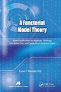 Cover: A Functorial Model Theory - Apple Academic Press Inc.
