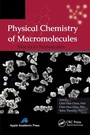 Cover: Physical Chemistry of Macromolecules - Apple Academic Press Inc.