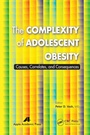 Cover: The Complexity of Adolescent Obesity - Apple Academic Press Inc.