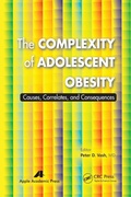 Cover: The Complexity of Adolescent Obesity - Apple Academic Press Inc.