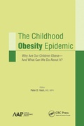 Cover: The Childhood Obesity Epidemic - Apple Academic Press Inc.