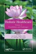 Cover: Holistic Healthcare - Apple Academic Press Inc.