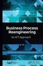 Cover: Business Process Reengineering - Apple Academic Press Inc.