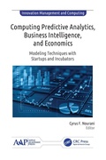 Cover: Computing Predictive Analytics, Business Intelligence, and Economics - Apple Academic Press Inc.