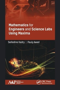 Abbildung von: Mathematics for Engineers and Science Labs Using Maxima - Apple Academic Press Inc.