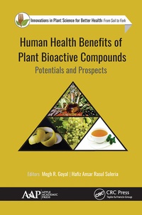 Enlarge image Cover: Human Health Benefits of Plant Bioactive Compounds - Apple Academic Press Inc.