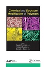 Cover: Chemical and Structure Modification of Polymers - Apple Academic Press Inc.