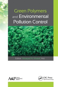 Enlarge image Cover: Green Polymers and Environmental Pollution Control - Apple Academic Press Inc.