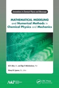 Cover: Mathematical Modeling and Numerical Methods in Chemical Physics and Mechanics - Apple Academic Press Inc.
