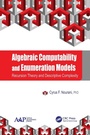 Cover: Algebraic Computability and Enumeration Models - Apple Academic Press Inc.