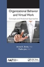Cover: Organizational Behavior and Virtual Work - Apple Academic Press Inc.