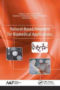 Enlarge image Cover: Natural-Based Polymers for Biomedical Applications - Apple Academic Press Inc.