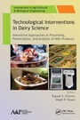 Cover: Technological Interventions in Dairy Science - Apple Academic Press Inc.