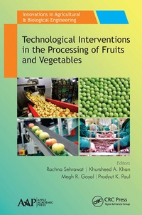 Enlarge image Cover: Technological Interventions in the Processing of Fruits and Vegetables - Apple Academic Press Inc.