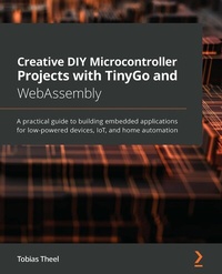 Abbildung von: Creative DIY Microcontroller Projects with TinyGo and WebAssembly - De Gruyter