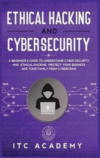 Abbildung von: Ethical Hacking and Cybersecurity - Orion Edition Ltd
