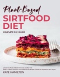 Cover: Plant-Based Sirtfood Diet - Alpha PhoenixPublishing Ltd.