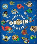 Cover: Super Hero Origin Stories - Downtown Bookworks
