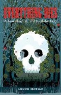 Cover: Everything Dies - Downtown Bookworks
