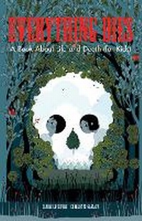 Enlarge image Cover: Everything Dies - Downtown Bookworks